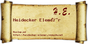 Heidecker Elemér névjegykártya